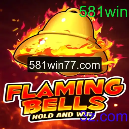 Descubra a Emoção do Jogo FlamingBells e a Estratégia de Sucesso com 581win