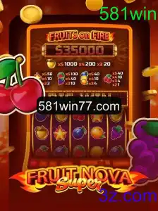 Explorando FruitNovaSuper: O Jogo de Aventura e Estratégia com a Palavra-Chave 581win